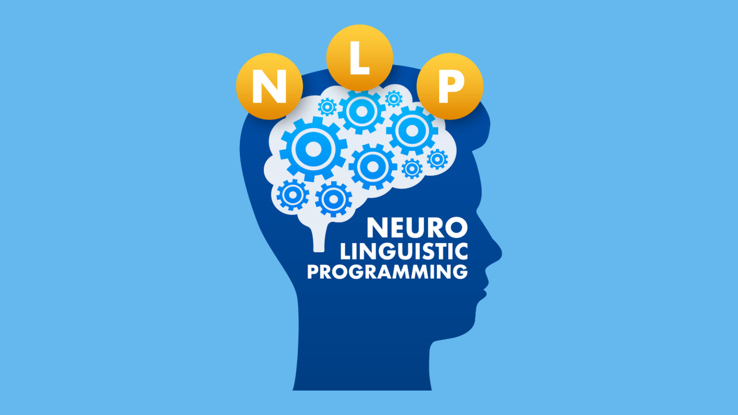 Neuro-Linguistic Programming (NLP) - Certified Course