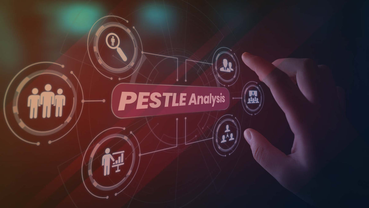PESTLE Analysis Mastery - Certified Course